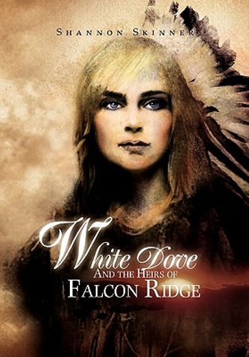white dove and the heirs of falcon ridge,and the heirs of falcon ridge