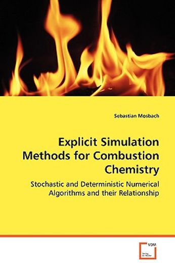 explicit simulation methods for combustion chemistry