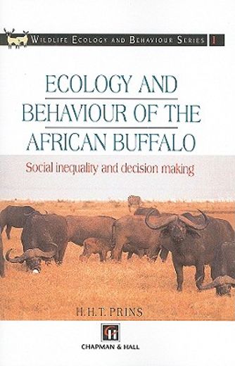 ecology and behaviour of the african buffalo (en Inglés)