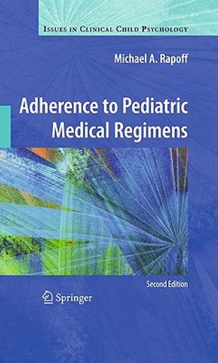 adherence to pediatric medical regimens (in English)