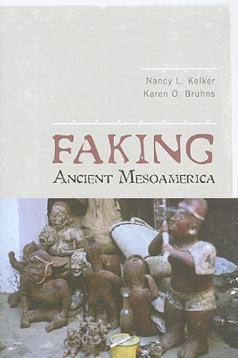 Faking Ancient Mesoamerica (en Inglés)