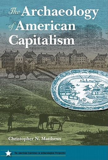 archaeology of american capitalism
