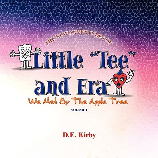 little tee and era,we met by the apple tree