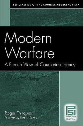 modern warfare,a french view of counterinsurgency