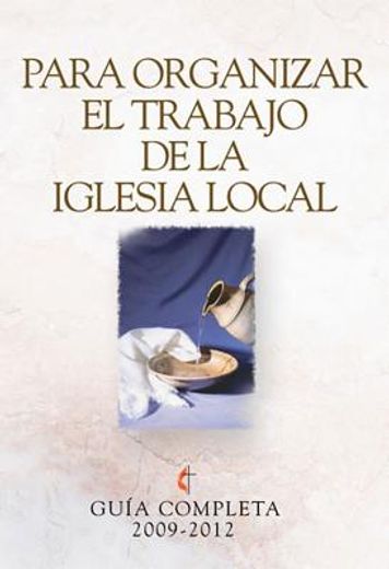 Libro El Trabajo De La Iglesia Localguia Completa 2009 2012 De Abingdon Press Cor Buscalibre 8452