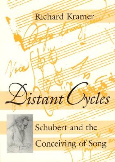 distant cycles,schubert and the conceiving of song