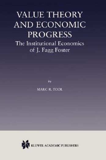 value theory and economic progress: (en Inglés)