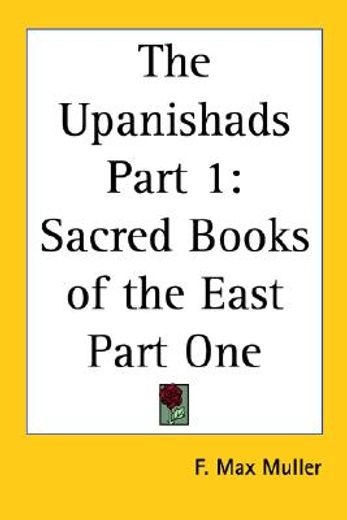 the upanishads part 1,sacred books of the east part one