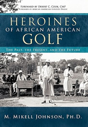 heroines of african american golf (in English)