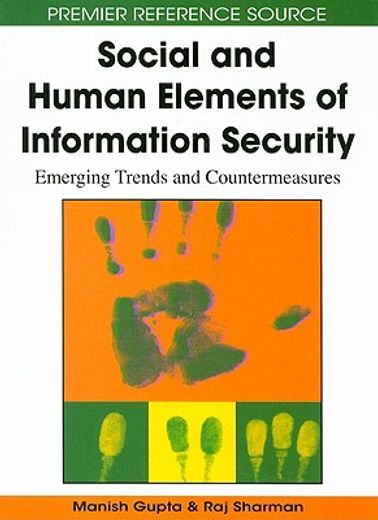 social and human elements of information security,emerging trends and countermeasures