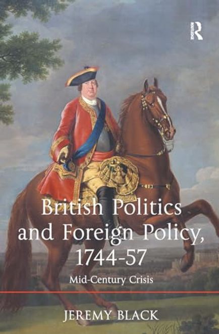 portada British Politics and Foreign Policy, 1744-57 (en Inglés)