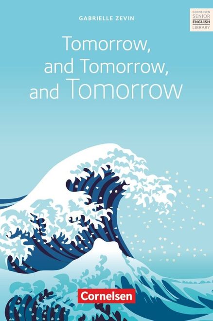 portada Cornelsen Senior English Library - Literatur - Ab 11. Schuljahr / C1: Tomorrow, and Tomorrow, and Tomorrow - Textband mit Annotationen (en Alemán,Inglés)