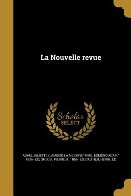 La Nouvelle revue (en Francés) portada La Nouvelle revue (en Francés)
