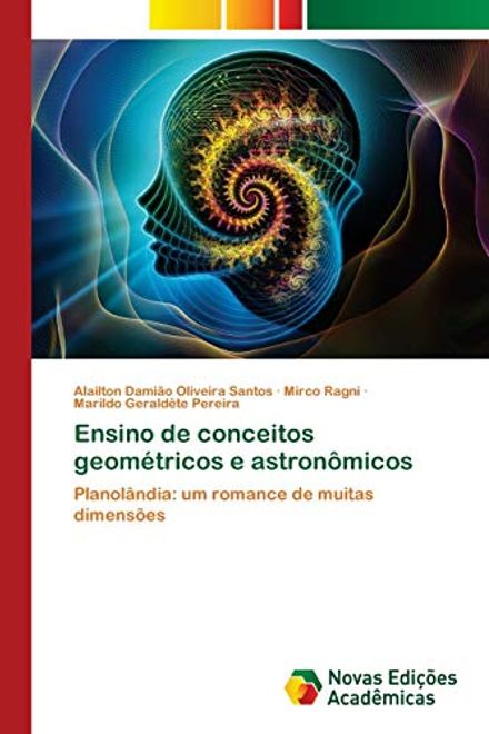 portada Ensino de Conceitos Geométricos e Astronômicos: Planolândia: Um Romance de Muitas Dimensões