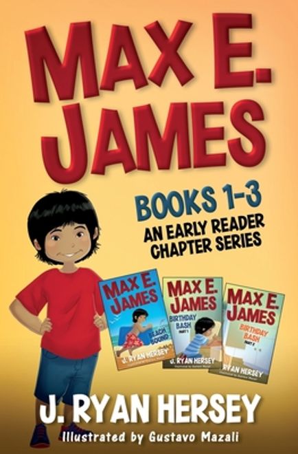 Max E. James: Books 1-3 An Early Reader Chapter Series (en Inglés) portada Max E. James: Books 1-3 An Early Reader Chapter Series (en Inglés)