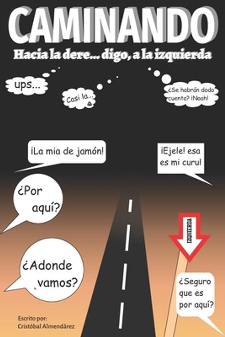 portada Caminando hacia la dere...: ups, digo, a la izquierda