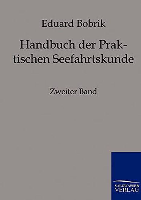 portada Handbuch der Praktischen Seefahrtskunde (en Alemán)