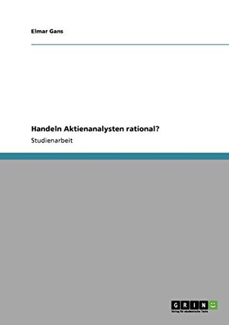 Handeln Aktienanalysten rational? (German Edition) portada Handeln Aktienanalysten rational? (German Edition)