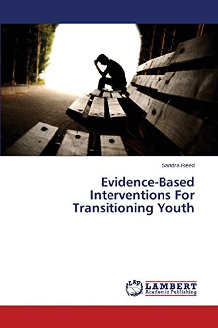 Evidence-Based Interventions for Transitioning Youth portada Evidence-Based Interventions for Transitioning Youth