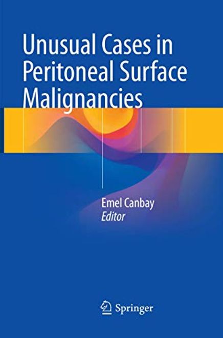 portada Unusual Cases in Peritoneal Surface Malignancies (en Inglés)