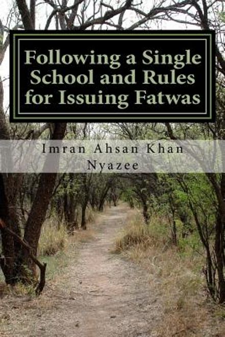 portada Following a Single School and Rules for Issuing Fatwas (en Inglés)