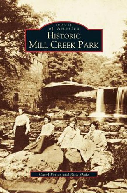 portada Historic Mill Creek Park (en Inglés)
