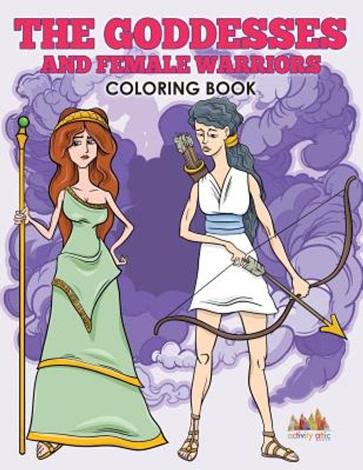 The Goddesses and Female Warriors Coloring Book (en Inglés) portada The Goddesses and Female Warriors Coloring Book (en Inglés)