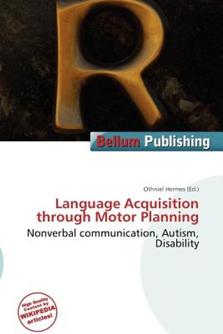 language acquisition through motor planning (en Inglés) portada language acquisition through motor planning (en Inglés)
