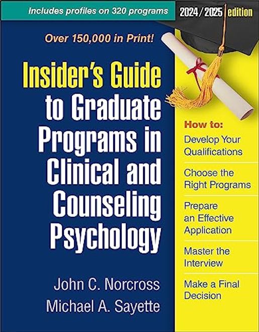 Insider's Guide to Graduate Programs in Clinical and Counseling Psychology: 2024 (en Inglés) portada Insider's Guide to Graduate Programs in Clinical and Counseling Psychology: 2024 (en Inglés)