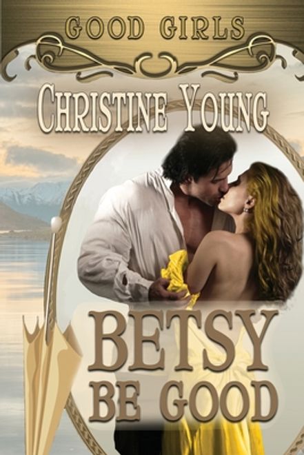 portada Betsy Be Good (en Inglés)