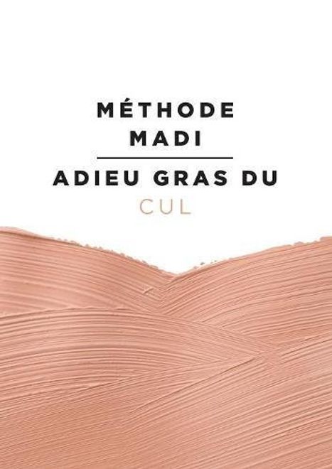 Méthode Madi: Adieu gras du cul portada Méthode Madi: Adieu gras du cul