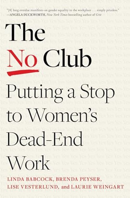 portada The no Club: Putting a Stop to Women's Dead-End Work (en Inglés)