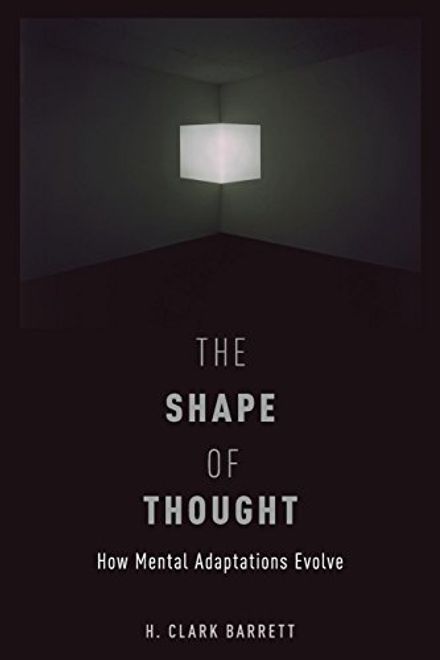portada The Shape of Thought: How Mental Adaptations Evolve (Evolution and Cognition Series) (en Inglés)
